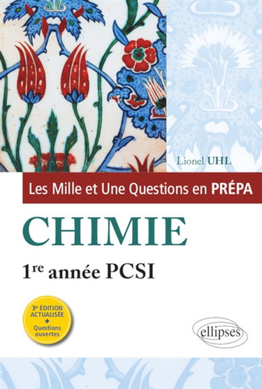 Couverture de Les mille et une questions en prépa : chimie, 1re année PCSI