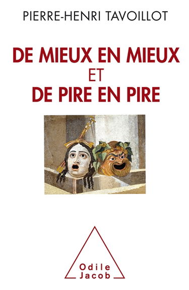 De mieux en mieux et de pire de pire