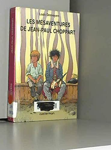 Les mésaventures de Jean-Paul Choppart
