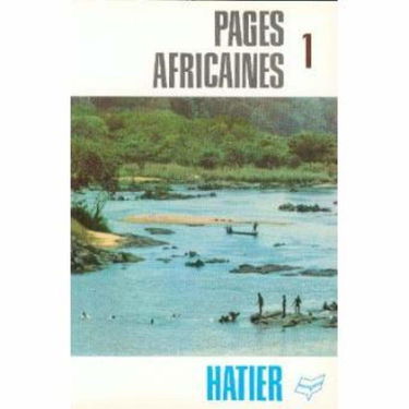 PAGES AFRICAINES.: Tome 1