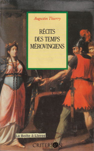 Récits des temps mérovingiens