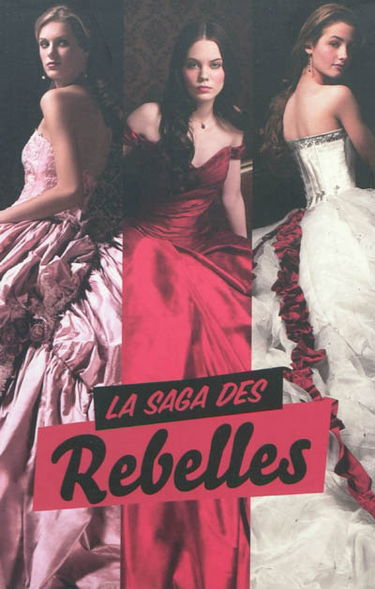 La saga des rebelles