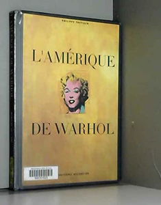 L'Amérique de Warhol