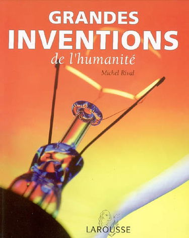 Grandes inventions de l'humanité