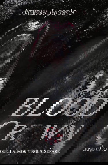 Blood crown: Jusqu'à ce que la mort nous sépare