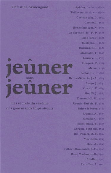 Jeûner sans jeûner : les secrets du carême des gourmands impénitents