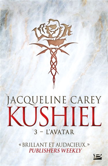 Kushiel. Vol. 3. L'avatar
