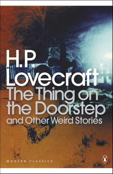Couverture de The Thing on the Doorstep and Other Weird Stories