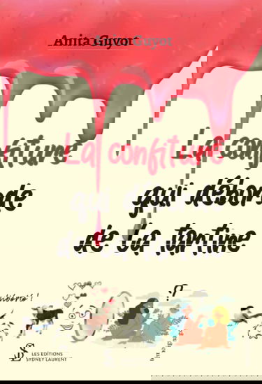 La confiture qui déborde de la tartine