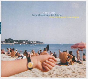 Couverture de Toute photographie fait énigme. Every photograph is an enigma