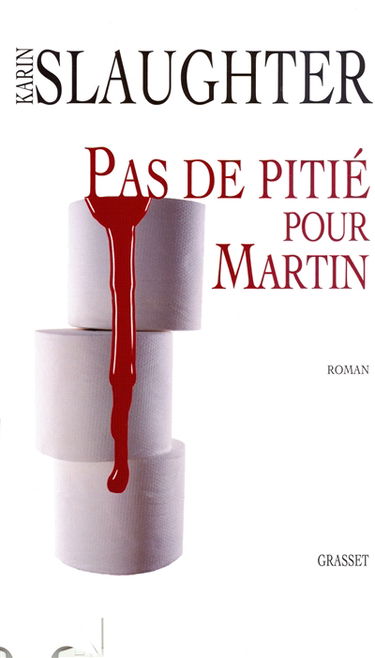 Pas de pitié pour Martin : roman noir