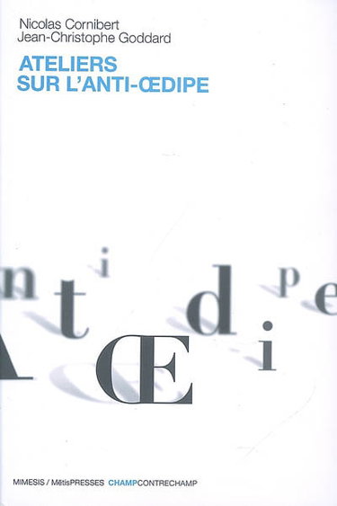 Couverture de Ateliers sur L'anti-Oedipe