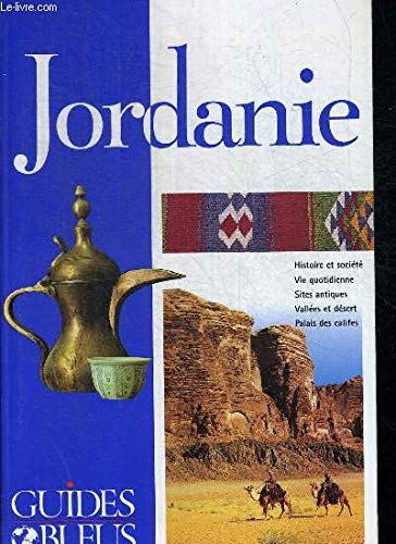 Guide Bleu : Jordanie
