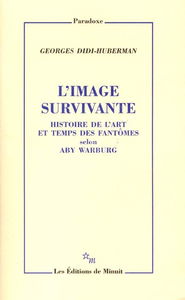 L'image survivante : histoire de l'art et temps des fantômes selon Aby Warburg