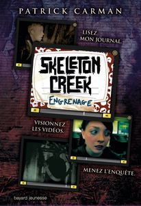 Skeleton Creek. Vol. 2. Engrenages