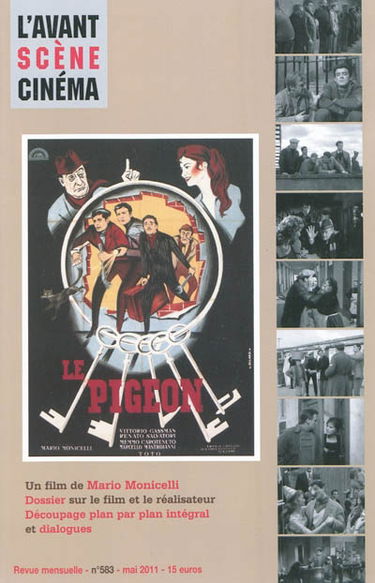 Avant-scène cinéma (L'), n° 583. Le pigeon, un film de Mario Monicelli