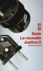La nouvelle Justine ou Les malheurs de la vertu. Vol. 2