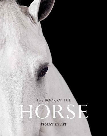The Book of the Horse Horses in Art
