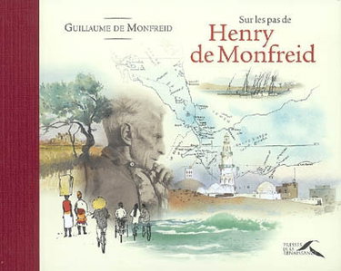 Couverture de Sur les pas d'Henry de Monfreid : dessins à l'encre de chine et aquarelles extraits des carnets de voyages de Guillaume de Monfreid