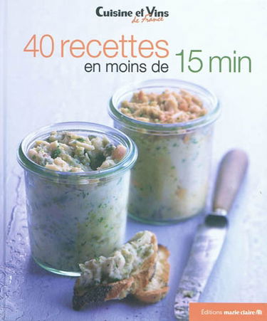 40 recettes en moins de 15 min