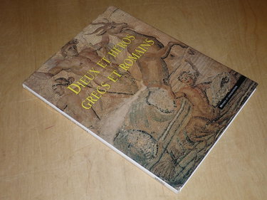 Couverture de Dieux et héros grecs et romains (Mythes et civilisations)