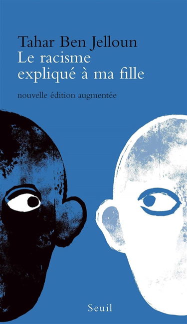 Le racisme expliqué à ma fille. La montée des haines