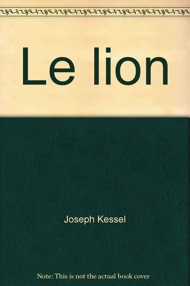 Le lion, de Joseph Kessel