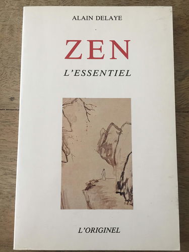 Zen, l'essentiel