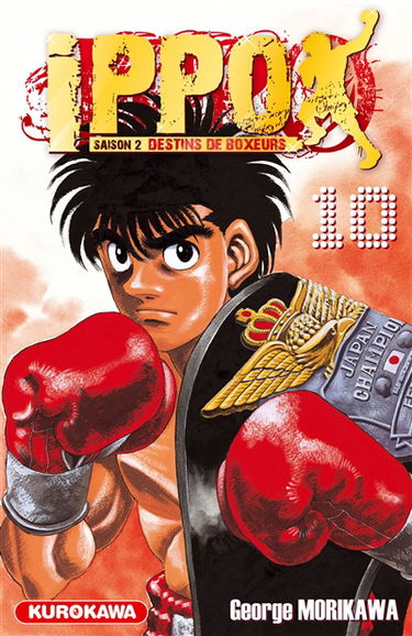 Ippo : saison 2, destins de boxeurs. Vol. 10