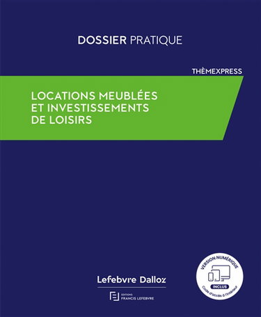 Couverture de Locations meublées et investissements de loisirs par Editions Francis Lefebvre