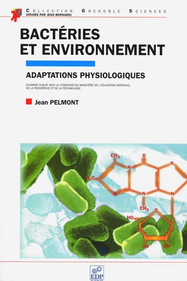 Couverture de Bactéries et environnement : adaptations physiologiques