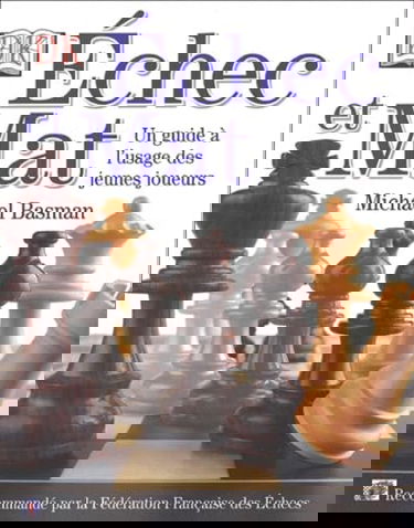 Échec et mat : un guide à l'usage des jeunes joueurs