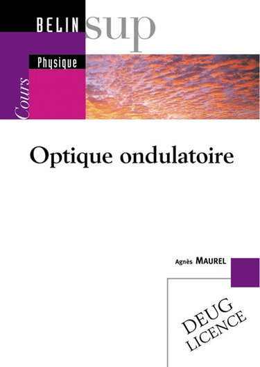 Optique ondulatoire : cours