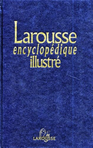 Larousse Encyclopedique Illustre. Tome 1