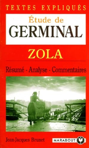 Etude de Germinal : textes expliqués
