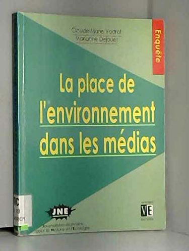 La place de l'environnement dans les médias : Enquête