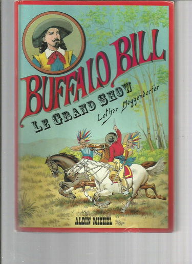 Buffalo Bill, le grand show