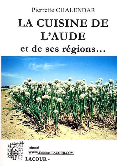 La cuisine de l'Aude et de ses régions...