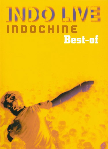 Couverture de Indochine Indo live Best-of