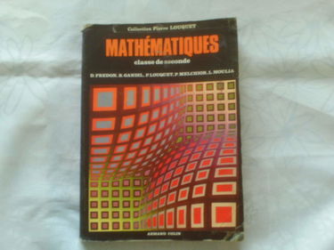 MATHEMATIQUES CLASSE DE SECONDE COLLECTION PIERRE LOUQUET