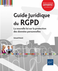 Guide juridique du RGPD : la réglementation sur la protection des données personnelles