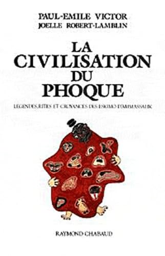 La civilisation du phoque. Vol. 2. Légendes, rites et croyances des Eskimo d'Ammassalik
