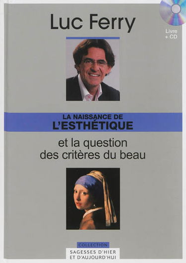 La naissance de l'esthétique : et la question des critères du beau