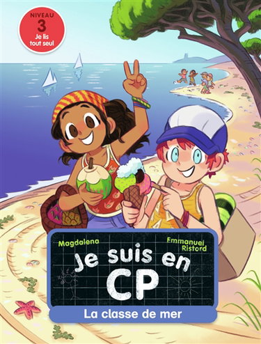 Couverture de Je suis en CP. Vol. 9. La classe de mer : niveau 3