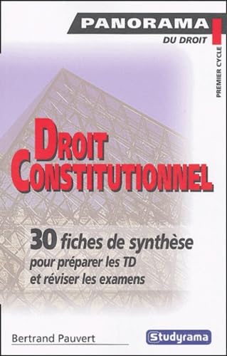 Droit constitutionnel: 30 fiches de synthèse