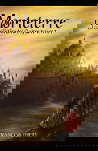 Morteterre: La Malédiction des Quatre-Terres, tome I