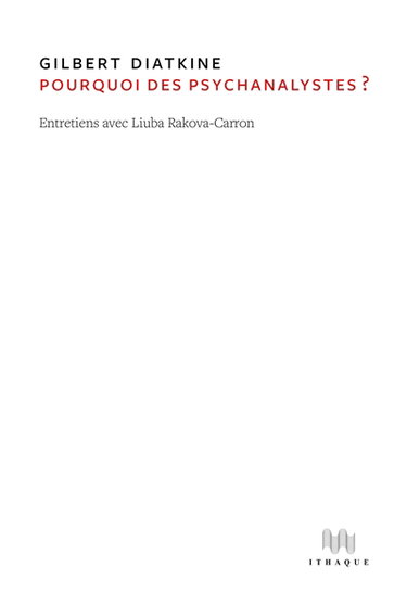 Couverture de Pourquoi des psychanalystes ? : entretiens avec Liuba Rakova-Carron