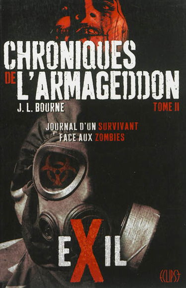 Chroniques de l'Armageddon. Vol. 2. Exil