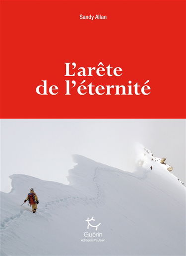 L'arête de l'éternité : exploit au Nanga Parbat : sur la plus longue arête du monde