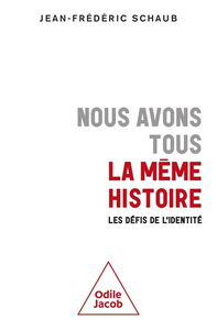 Nous avons tous la même histoire : les défis de l'identité